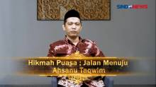 Hikmah Puasa, Jalan Menuju Ahsanu Taqwim - Dr Nurul Ghufron SH MH