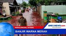 Air Berwarna Merah Merendam Kelurahan Jenggot, Pekalongan