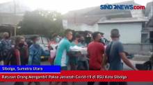 Ratusan Orang Mengambil Paksa Jenazah Pasien Positif Covid 19 di RSU Kota Sibolga