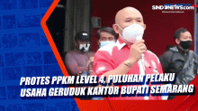 Protes PPKM Level 4, Puluhan Pelaku Usaha Geruduk Kantor Bupati Semarang