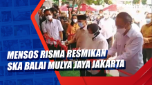 Mensos Risma Resmikan SKA Balai Mulya Jaya Jakarta