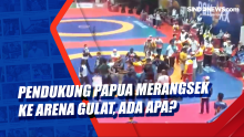 Pendukung Papua Merangsek ke Arena Gulat, Ada Apa?