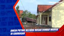 Angin Puting Beliung Rusak Rumah Warga di Grobogan