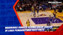 Warriors Sukses Permalukan Lakers di Laga Pembuka NBA 2021-2022