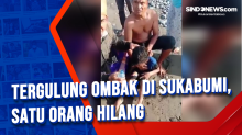 Tergulung Ombak di Sukabumi, Satu Orang Hilang