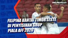 Filipina Bantai Timor Leste di Penyisihan Grup Piala AFF 2020