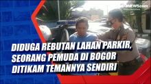 Diduga Rebutan Lahan Parkir, Seorang Pemuda di Bogor Ditikam Temannya Sendiri