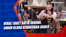 Viral! Jaket Batik Jokowi, UMKM Blora Kebanjiran Order
