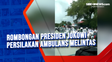 Rombongan Presiden Jokowi Persilakan Ambulans Melintas