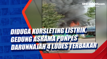 Diduga Korsleting Listrik, Gedung Asrama Ponpes Darunnajah 4 Ludes Terbakar