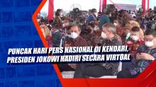 Puncak Hari Pers Nasional di Kendari, Presiden Jokowi Hadiri Secara Virtual