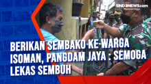 Berikan Sembako ke Warga Isoman, Pangdam Jaya: Semoga Lekas Sembuh