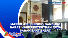 Masjid Ash Shiddiq Bandung Barat Hapus Ketentuan Jaga Jarak saat Salat