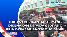 Jokowi Berikan Jaket yang Dikenakan Kepada Seorang Pria di Pasar Angsoduo Jambi