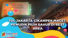 Tol Jakarta-Cikampek Macet, Pemudik Pilih Sahur di Rest Area
