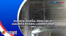 Diamuk Massa, Pencuri di Jakarta Nyaris Lompat dari JPO