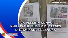 Tiga Peserta Konvoi Khilafatul Muslim di Brebes Ditetapkan Tersangka