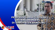 Pemprov Jabar Siapkan Pemakaman Eril di Kabupaten Bandung