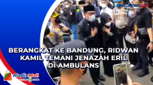 Berangkat ke Bandung, Ridwan Kamil Temani Jenazah Eril di Ambulans