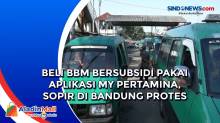 Beli BBM Bersubsidi Pakai Aplikasi My Pertamina, Sopir di Bandung Protes