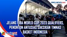 Jelang FIBA World Cup 2023 Qualifiers, Penonton Antusias Saksikan Timnas Basket Indonesia