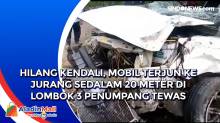 Hilang Kendali, Mobil Terjun ke Jurang Sedalam 20 Meter di Lombok 3 Penumpang Tewas