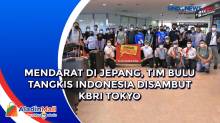 Mendarat di Jepang, Tim Bulu Tangkis Indonesia Disambut KBRI Tokyo