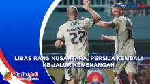 Libas RANS Nusantara, Persija Kembali ke Jalur Kemenangan