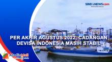 Per Akhir Agustus 2022, Cadangan Devisa Indonesia Masih Stabil
