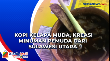 Kopi Kelapa Muda, Kreasi Minuman Pemuda dari Sulawesi Utara