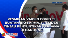 Resmikan Vaksin Covid-19 Buatan Bio Farma, Presiden Tinjau Penyuntikan Perdana di Bandung