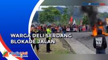 Tolak Eksekusi Lahan, Ratusan Warga Blokade Jalan Lintas Sumatera