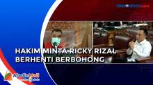 Nilai Ricky Rizal Berbohong, Majelis Hakim Ingatkan Ricky