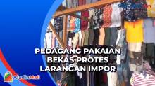 Pedagang Tolak Larangan Impor Baju Bekas di Medan