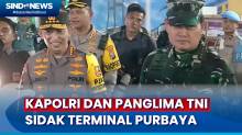 Pastikan Mudik Aman, Kapolri dan Panglima TNI Sidak Terminal Purbaya