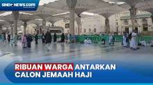 Alhamdulillah, Seluruh Kloter Jemaah Haji Gelombang 1 Dapat Izin Masuk Raudhah