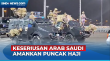 Amankan Puncak Haji, Arab Saudi Gelar Parade Militer