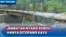 Jembatan Penghubung 2 Kampung Adat di Sukabumi Rusak Parah