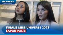 Dugaan Pelecehan Seksual, Puluhan Finalis Miss Universe 2023 Lapor Polisi