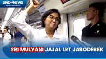 Sri Mulyani Jajal LRT Jabodebek: Saya Excited Sambil Deg-degan