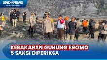 5 Saksi Masih Diperiksa Terkait Kebakaran Gunung Bromo, Manager WO Sudah Jadi Tersangka