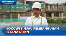 Tinjau Pembangunan Istana Presiden di IKN, Jokowi: Masih Dalam Target