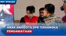 Polrestabes Surabaya Tetapkan Anak Anggota DPR Tersangka Penganiayaan di Surabaya