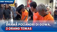 Drama Poliandri di Gowa, 3 Orang Tewas, Pelaku Berhasil Ditangkap
