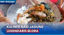 Mencicipi Nasi Jagung Mbah Parmi, Kuliner Legendaris Blora Pilihan Pejabat