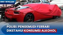 Pengemudi Ferrari yang Tabrak 5 Kendaraan jadi Tersangka, Polisi: Terbukti Konsumsi Alkohol
