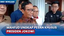 Jadi Cawapres Ganjar, Mahfud Ungkap Pesan Khusus Presiden Jokowi
