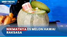 Kesegaran Es Melon Hawai Raksasa dengan Aneka Isian Buah