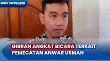 Anwar Usman Diberhentikan jadi Ketua MK, Gibran: Kita Hormati Keputusannya