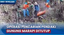Operasi SAR Pencarian Pendaki Gunung Marapi Ditutup, Total 23 Korban Tewas